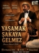Hatay’da “Yaşamak Şakaya Gelmez” Yeniden Sahneleniyor Fotoğrafı