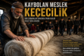 Kaybolan Meslek: Keçecilik Fotoğrafı