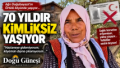  Kimliksiz  Şefika Kotan’ın Sessiz Çığlığı Duyulsun Fotoğrafı